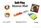 Soft Play - Mirror Mat